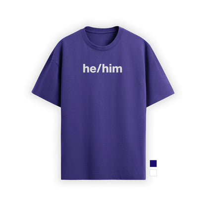 he/him tee