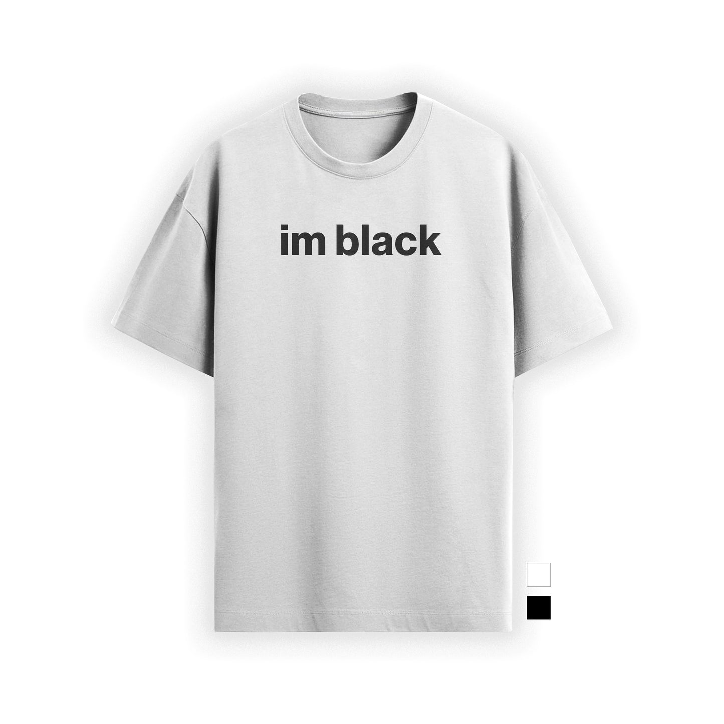 i'm black tee
