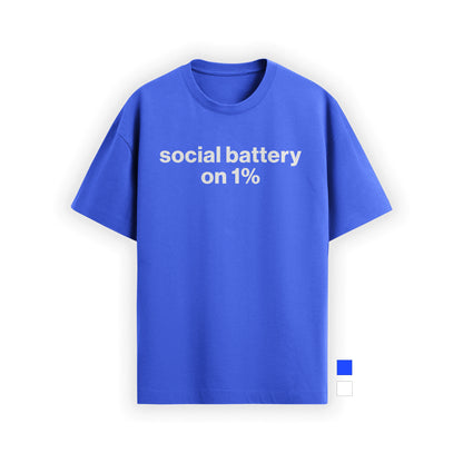 social battery on 1% tee