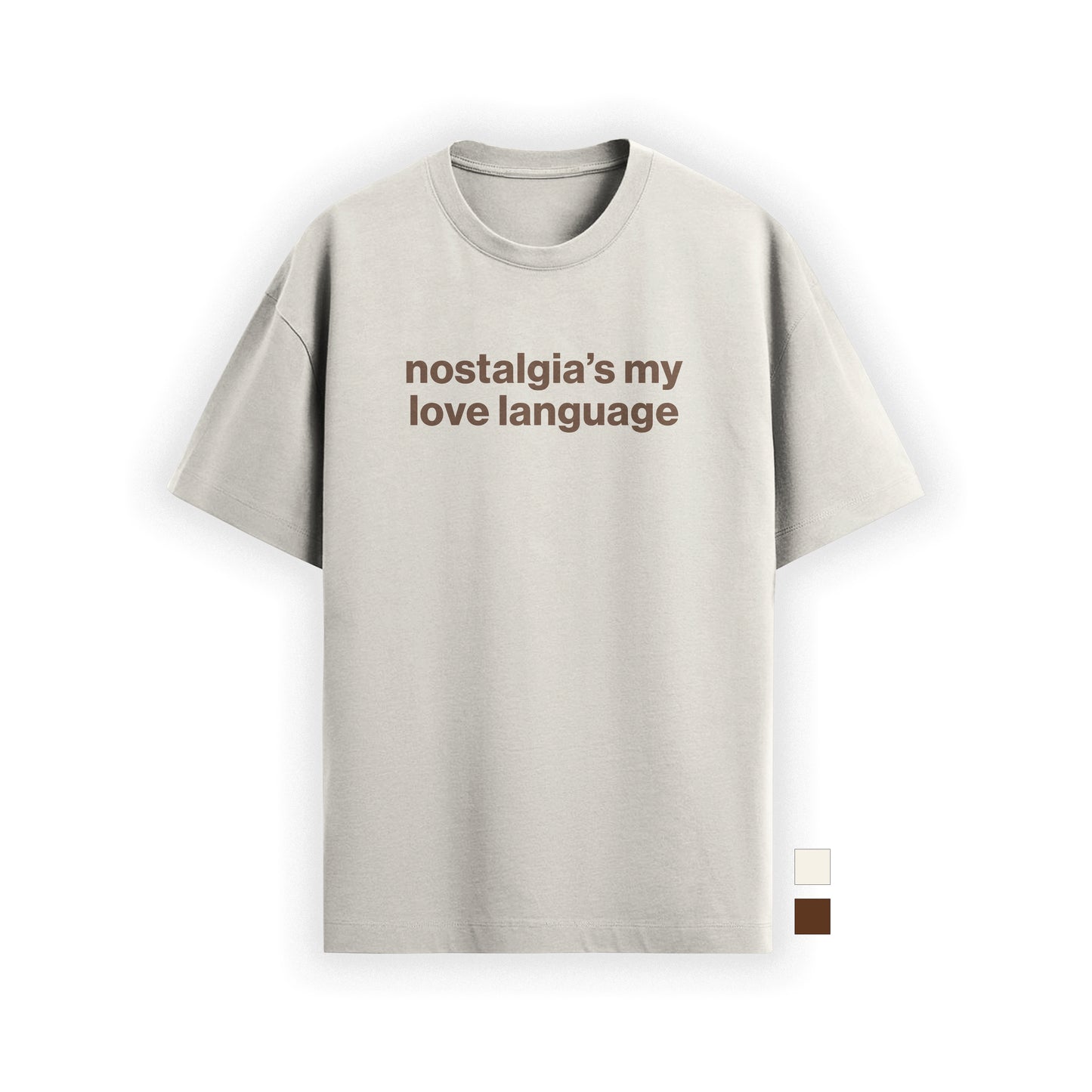 nostalgia’s my love language tee