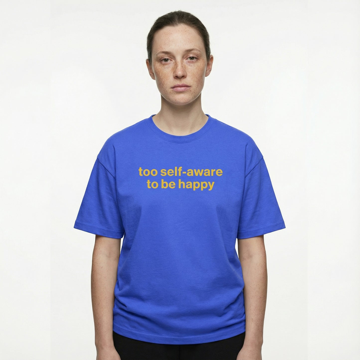 too self-aware to be happy tee