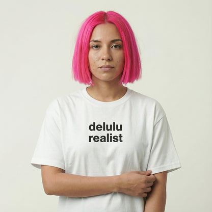 delulu realist tee