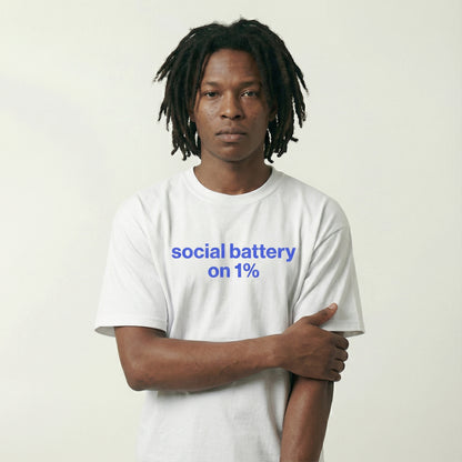 social battery on 1% tee