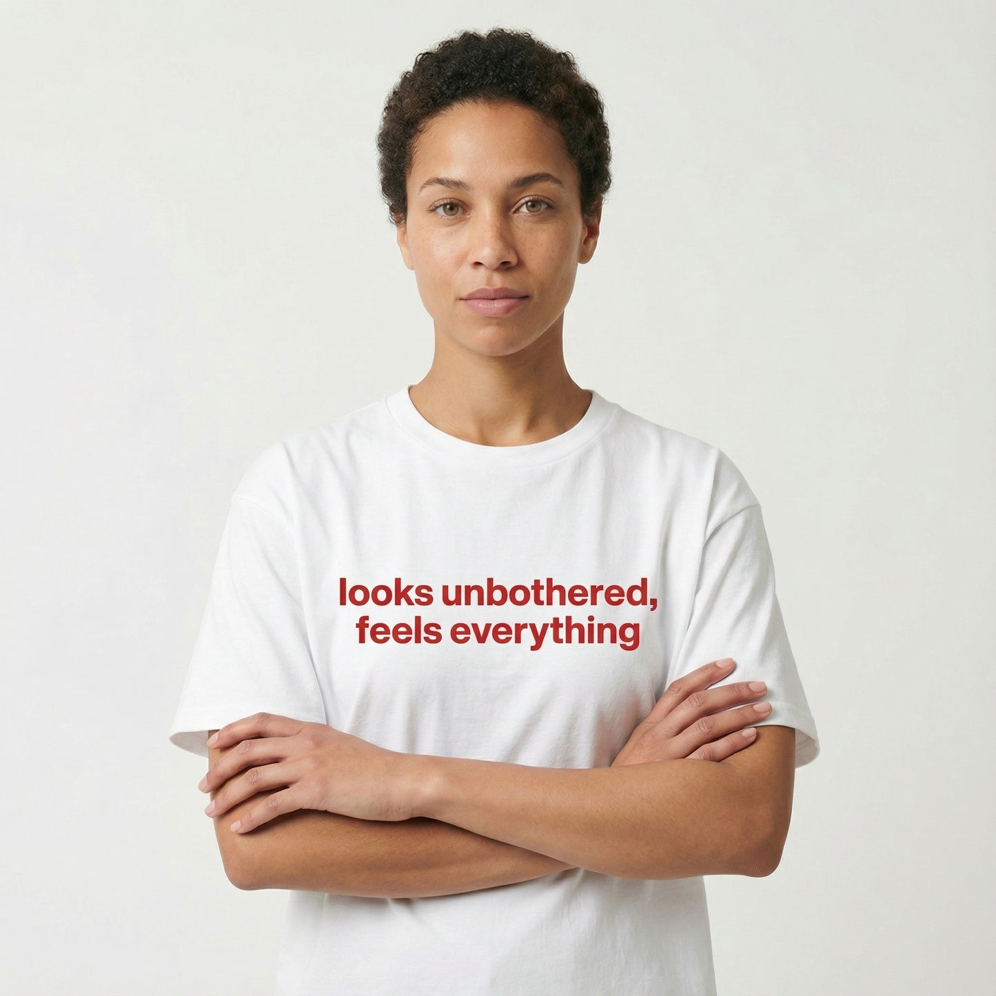 looks unbothered, feels everything tee